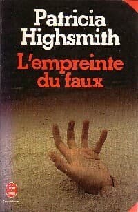 L'empreinte du faux - Patricia Highsmith