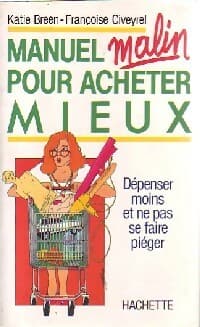 Manuel malin pour acheter mieux - Katie Breen