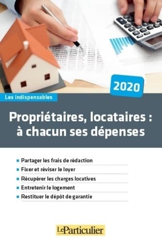 Propriétaires, locataire : à chacun ses dépenses - Collectif